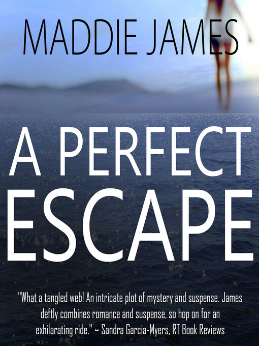 Title details for A Perfect Escape by Maddie James - Wait list